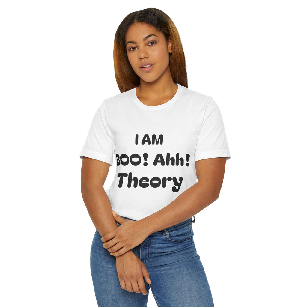 I Am BOO! Ahh! Theory Unisex Jersey T-Shirt - Fun Halloween Casual Tee