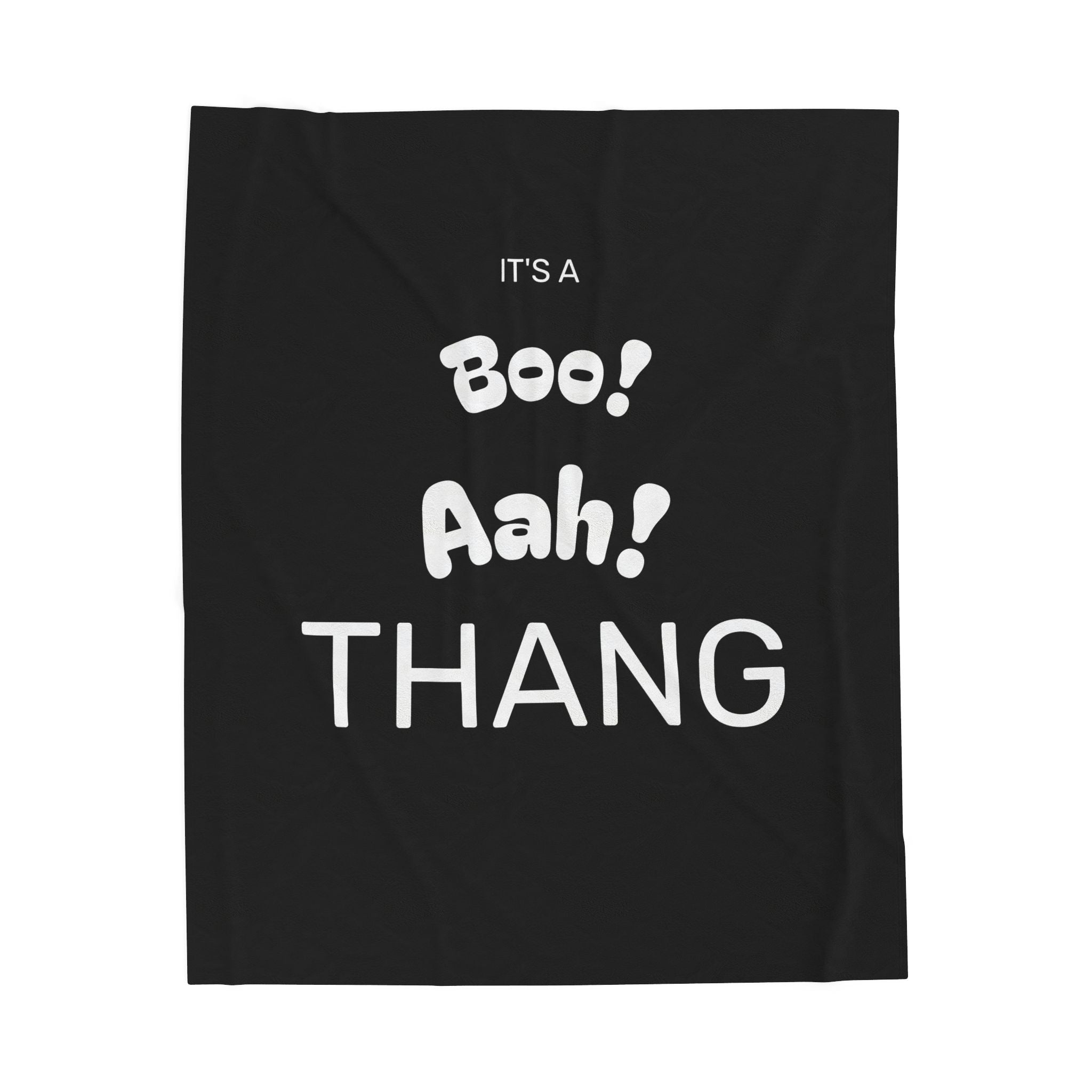 Boo! Aah! Thang Plush Blanket